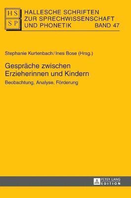Gespraeche zwischen Erzieherinnen und Kindern, Inbunden