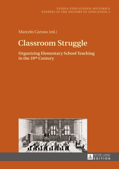 Marcelo Caruso - Classroom Struggle, Inbunden