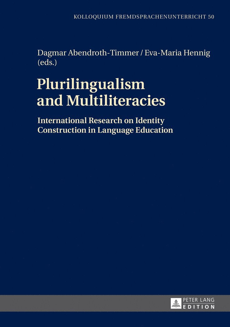 Dagmar Abendroth-Timmer, Eva-Maria Hennig - Plurilingualism and Multiliteracies, Inbunden