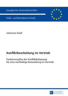 Mediation Göstl E U, Mediation Göstl e.U. - Konfliktbearbeitung Im Vertrieb, Häftad