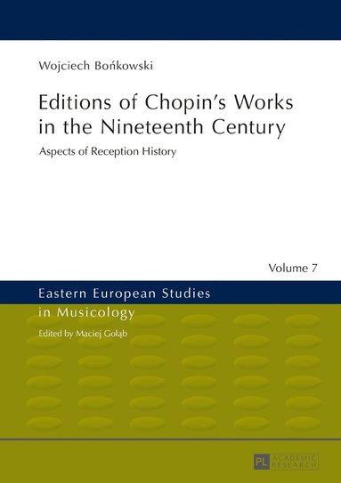 bokomslag Editions of Chopin's Works in the Nineteenth Century