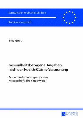 bokomslag Gesundheitsbezogene Angaben Nach Der Health-Claims-Verordnung