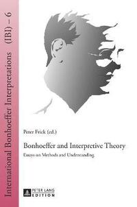 bokomslag Bonhoeffer and Interpretive Theory