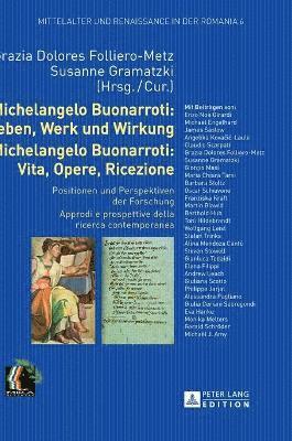 Grazia Dolores Folliero-Metz, Susanne Gramatzki - Michelangelo Buonarroti, Inbunden