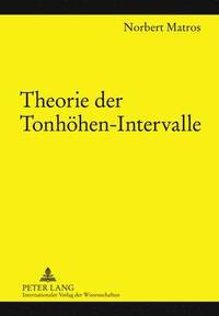 bokomslag Theorie Der Tonhoehen-Intervalle