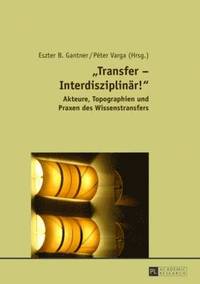bokomslag «Transfer - Interdisziplinaer!»