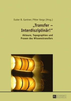 bokomslag «Transfer - Interdisziplinaer!»