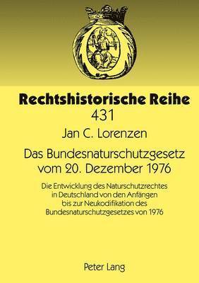 Das Bundesnaturschutzgesetz Vom 20. Dezember 1976