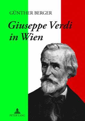Giuseppe Verdi in Wien 1