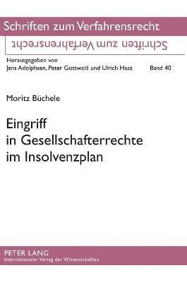 Eingriff in Gesellschafterrechte im Insolvenzplan 1