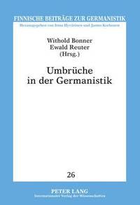 bokomslag Umbrueche in Der Germanistik