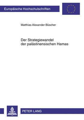 Der Strategiewandel Der Palaestinensischen Hamas 1