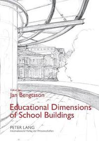 bokomslag Educational Dimensions of School Buildings
