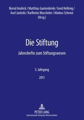 Fundare E V, Bernd Andrick, Matthias Gantenbrink, Gerd Hellmig, Axel Janitzki - Die Stiftung, Häftad