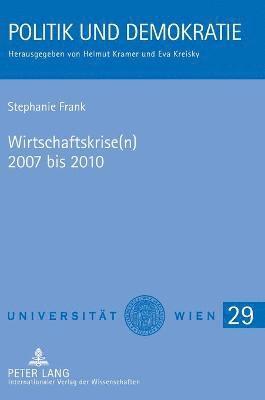 Wirtschaftskrise(n) 2007 bis 2010 1