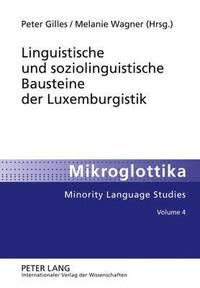 bokomslag Linguistische Und Soziolinguistische Bausteine Der Luxemburgistik