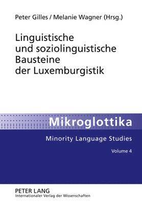 bokomslag Linguistische Und Soziolinguistische Bausteine Der Luxemburgistik
