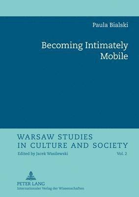 Becoming Intimately Mobile 1