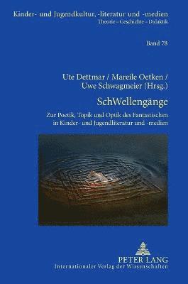 Ute Dettmar, Mareile Oetken - SchWellengaenge, Inbunden