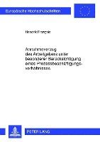 Annahmeverzug Des Arbeitgebers Unter Besonderer Beruecksichtigung Eines Prozessbeschaeftigungsverhaeltnisses 1