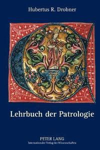 bokomslag Lehrbuch der Patrologie
