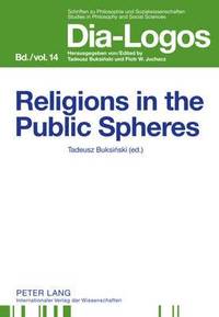 bokomslag Religions in the Public Spheres