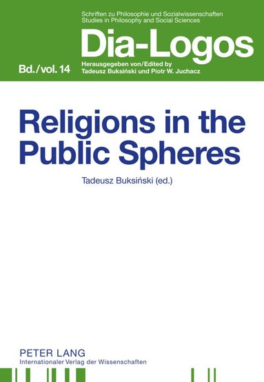 bokomslag Religions in the Public Spheres