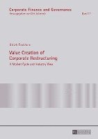 bokomslag Value Creation of Corporate Restructuring