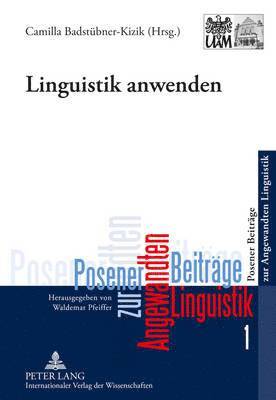 Waldemar Pfeiffer, Camilla Badstübner-Kizik - Linguistik Anwenden, Inbunden