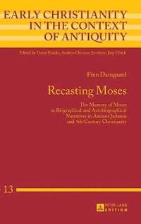 bokomslag Recasting Moses