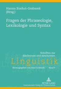 bokomslag Fragen Der Phraseologie, Lexikologie Und Syntax