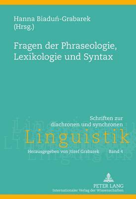 Fragen Der Phraseologie, Lexikologie Und Syntax 1