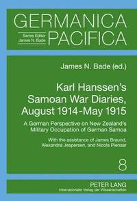 bokomslag Karl Hanssens Samoan War Diaries, August 1914-May 1915