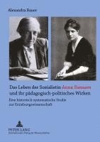 Alexandra Bauer - Leben Der Sozialistin Anna Siemsen Und Ihr Paedagogisch-Politisches Wirken, Häftad