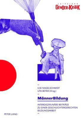 Ilse Nagelschmidt, Uta Beyer - Maennerbildung, Häftad