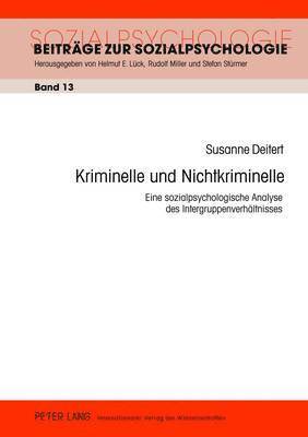 Susanne Deitert, Rudolf Miller - Kriminelle Und Nichtkriminelle, Inbunden