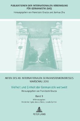 bokomslag Akten des XII. Internationalen Germanistenkongresses Warschau 2010- Vielheit und Einheit der Germanistik weltweit