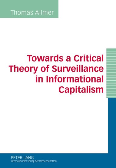 bokomslag Towards a Critical Theory of Surveillance in Informational Capitalism