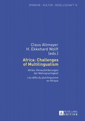 Africa: Challenges of Multilingualism 1