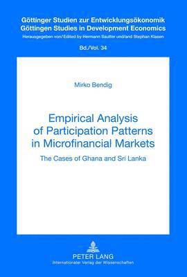 Empirical Analysis of Participation Patterns in Microfinancial Markets
