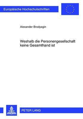 bokomslag Weshalb Die Personengesellschaft Keine Gesamthand Ist