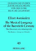 bokomslag The Musical Language of the Twentieth Century