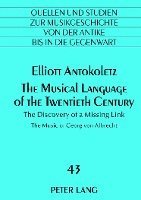 The Musical Language of the Twentieth Century 1