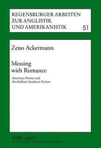 bokomslag Messing with Romance
