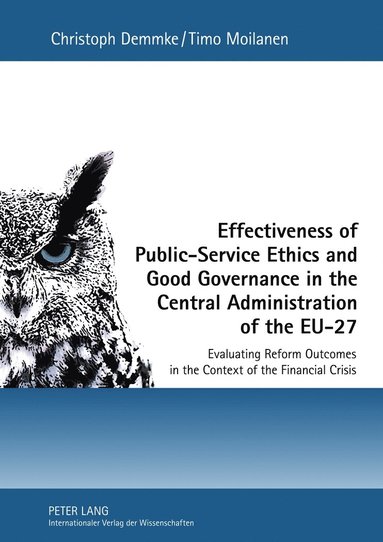 bokomslag Effectiveness of Public-Service Ethics and Good Governance in the Central Administration of the EU-27