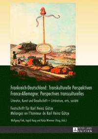 bokomslag Frankreich-Deutschland: Transkulturelle Perspektiven / France-Allemagne: Perspectives Transculturelles