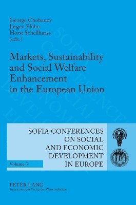 bokomslag Markets, Sustainability and Social Welfare Enhancement in the European Union