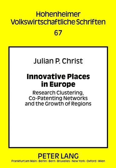 Julian Phillip Christ - Innovative Places in Europe, Inbunden