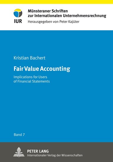 Kristian Bachert - Fair Value Accounting, Inbunden