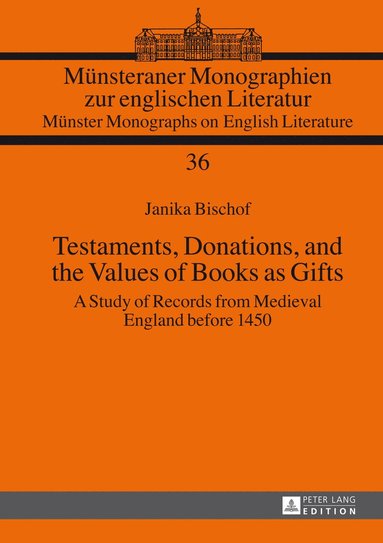 bokomslag Testaments, Donations, and the Values of Books as Gifts